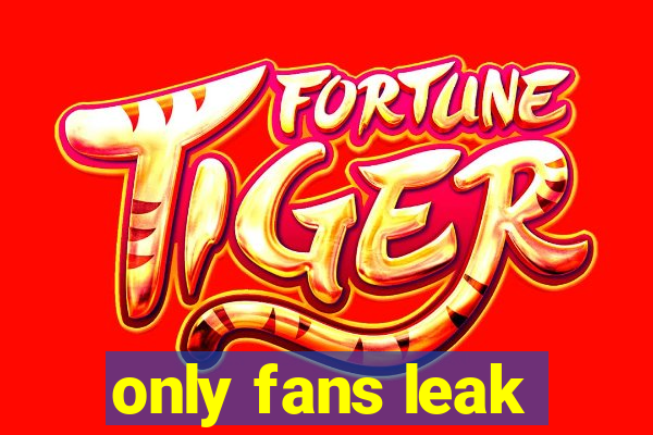 only fans leak